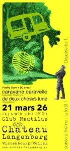 Poetry slam avec Caravane caravelle & de deux choses lune 21.3.2026